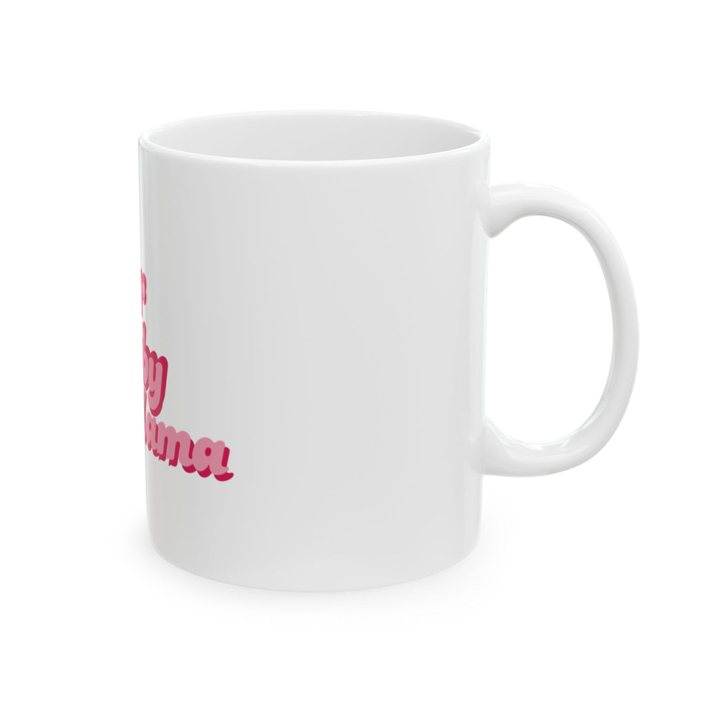 Bitter Baby Mama Ceramic Mug - Fun Coffee Tea Cup for Moms