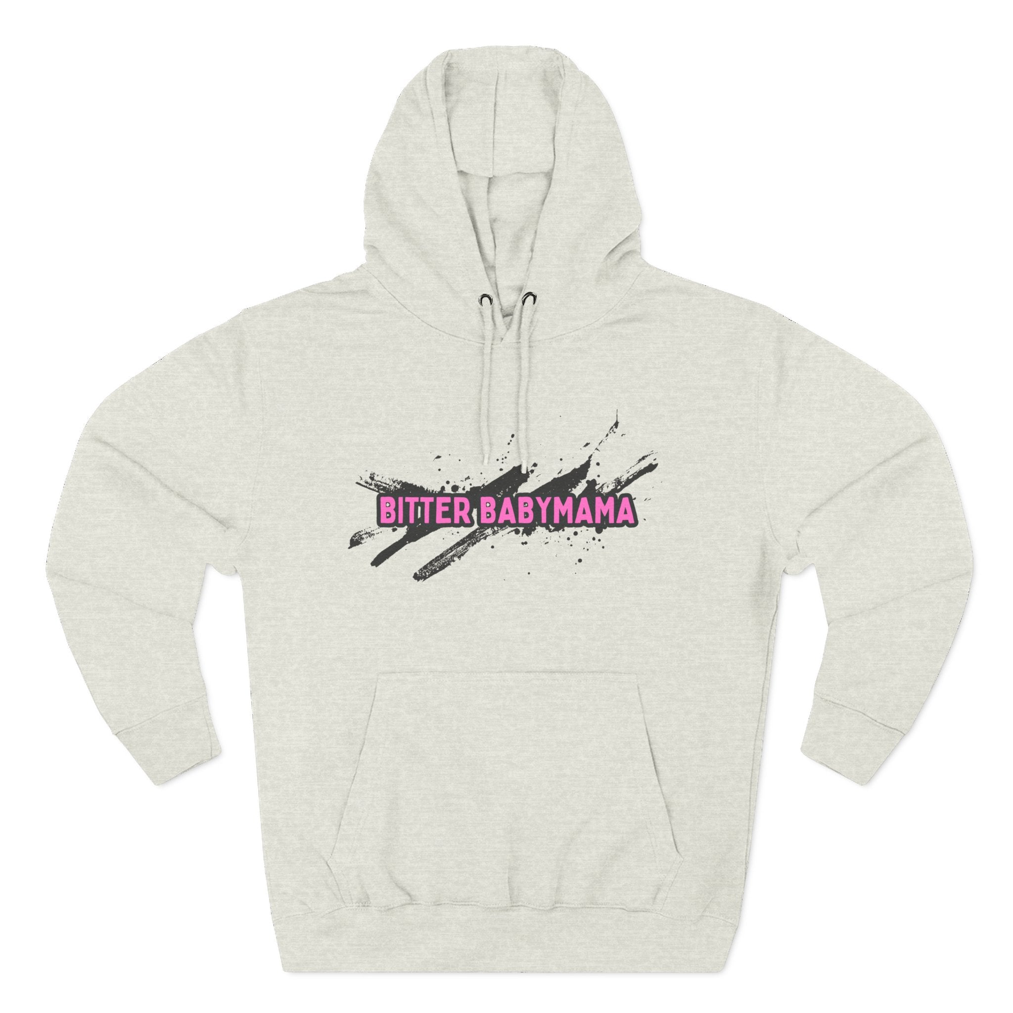 Limited Edition Bitter Baby Mama Three-Panel Fleece Hoodie by Rachel Weaver