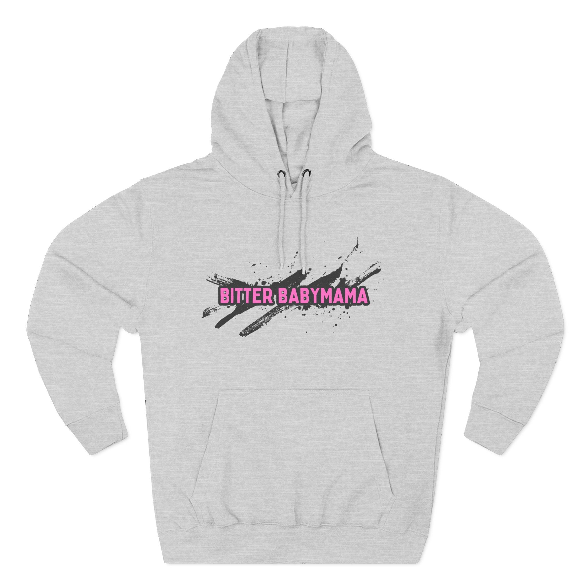 Limited Edition Bitter Baby Mama Three-Panel Fleece Hoodie by Rachel Weaver