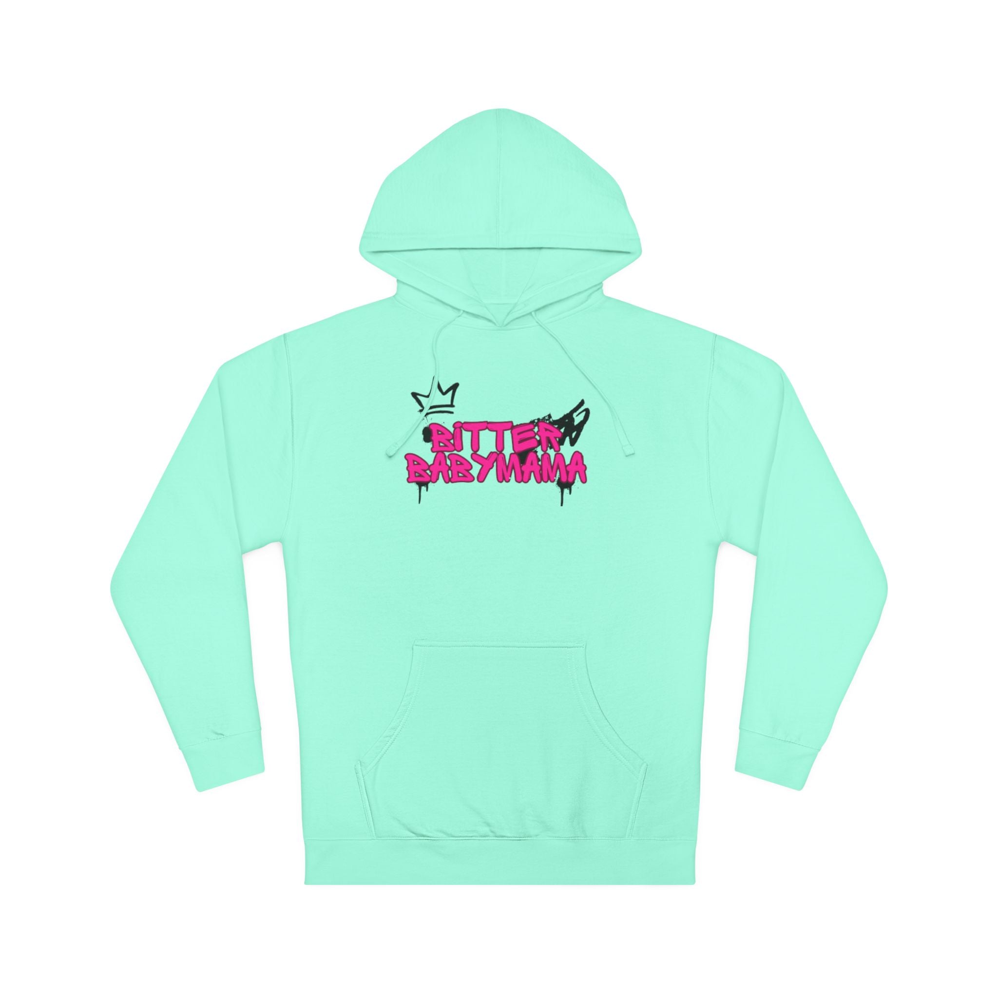 Graffiti Bitter Baby Mama Drip Crown Hoodie — by Rachel Weaver