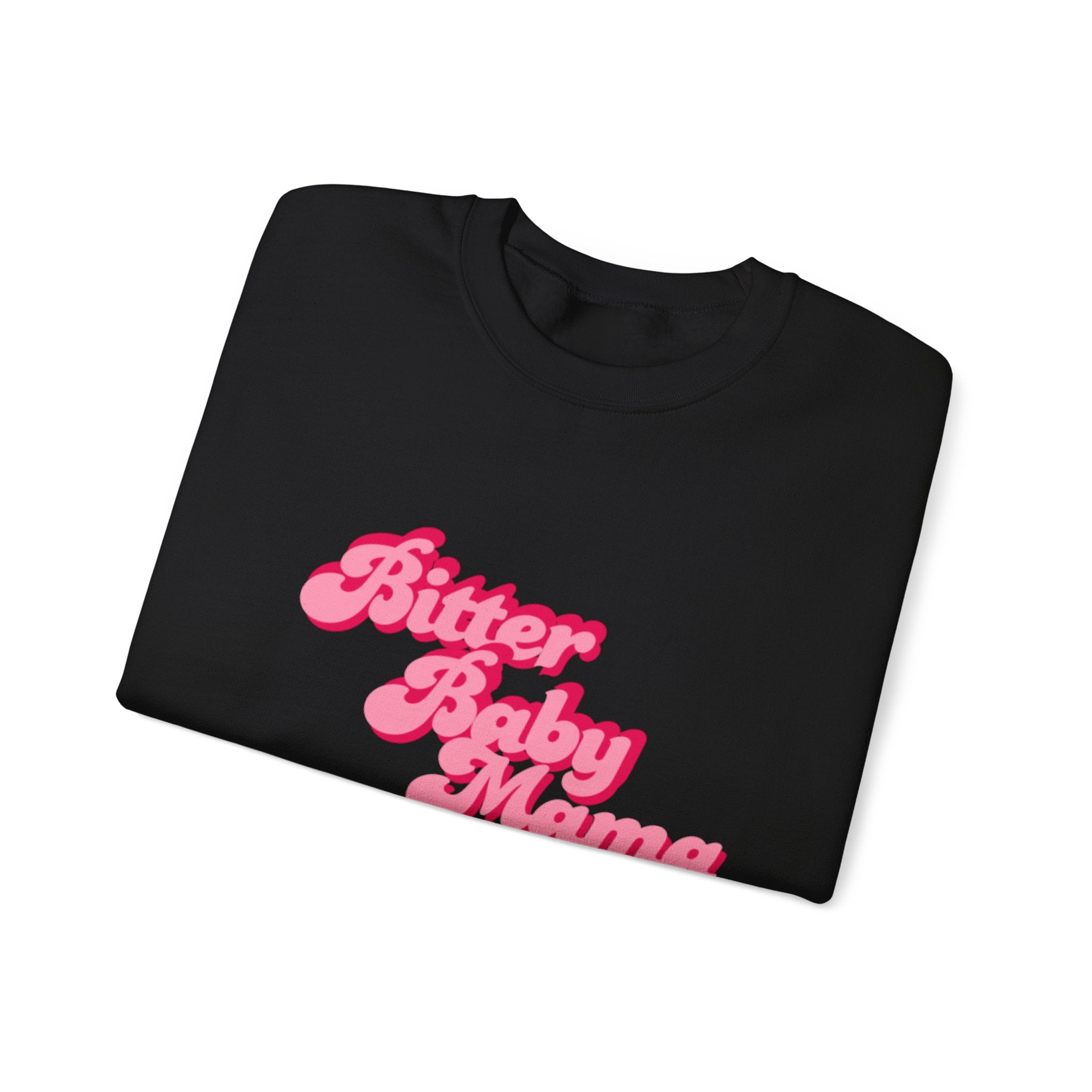 Limited Edition Bitter Baby Mama Crewneck Sweatshirt by Rachel Weaver