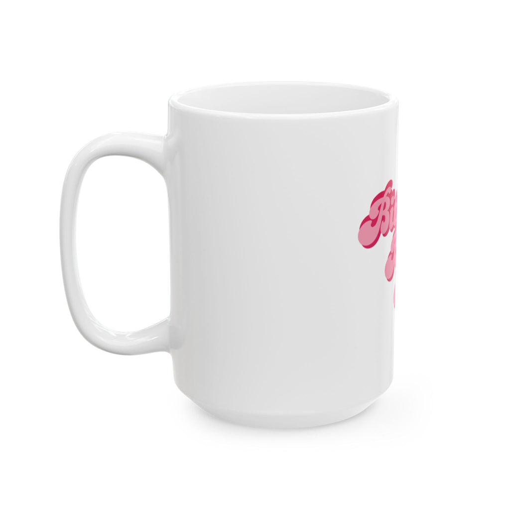 Bitter Baby Mama Ceramic Mug - Fun Coffee Tea Cup for Moms