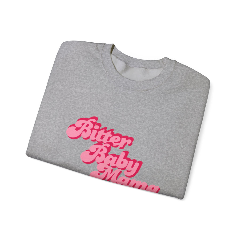Limited Edition Bitter Baby Mama Crewneck Sweatshirt by Rachel Weaver
