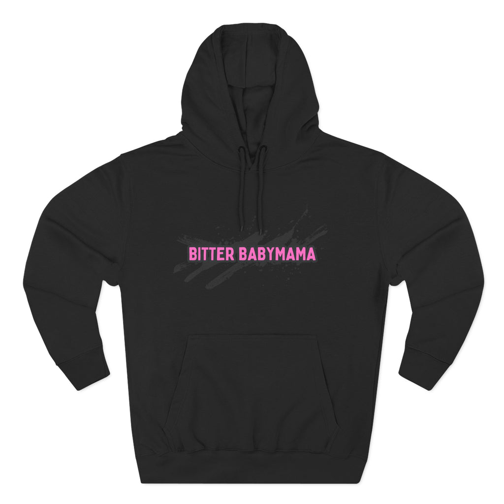 Limited Edition Bitter Baby Mama Three-Panel Fleece Hoodie by Rachel Weaver
