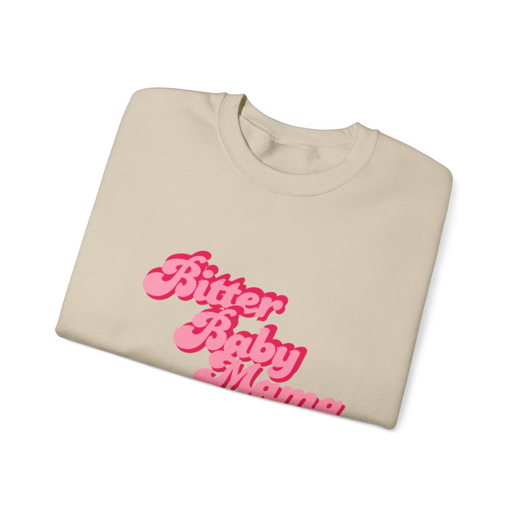Limited Edition Bitter Baby Mama Crewneck Sweatshirt by Rachel Weaver