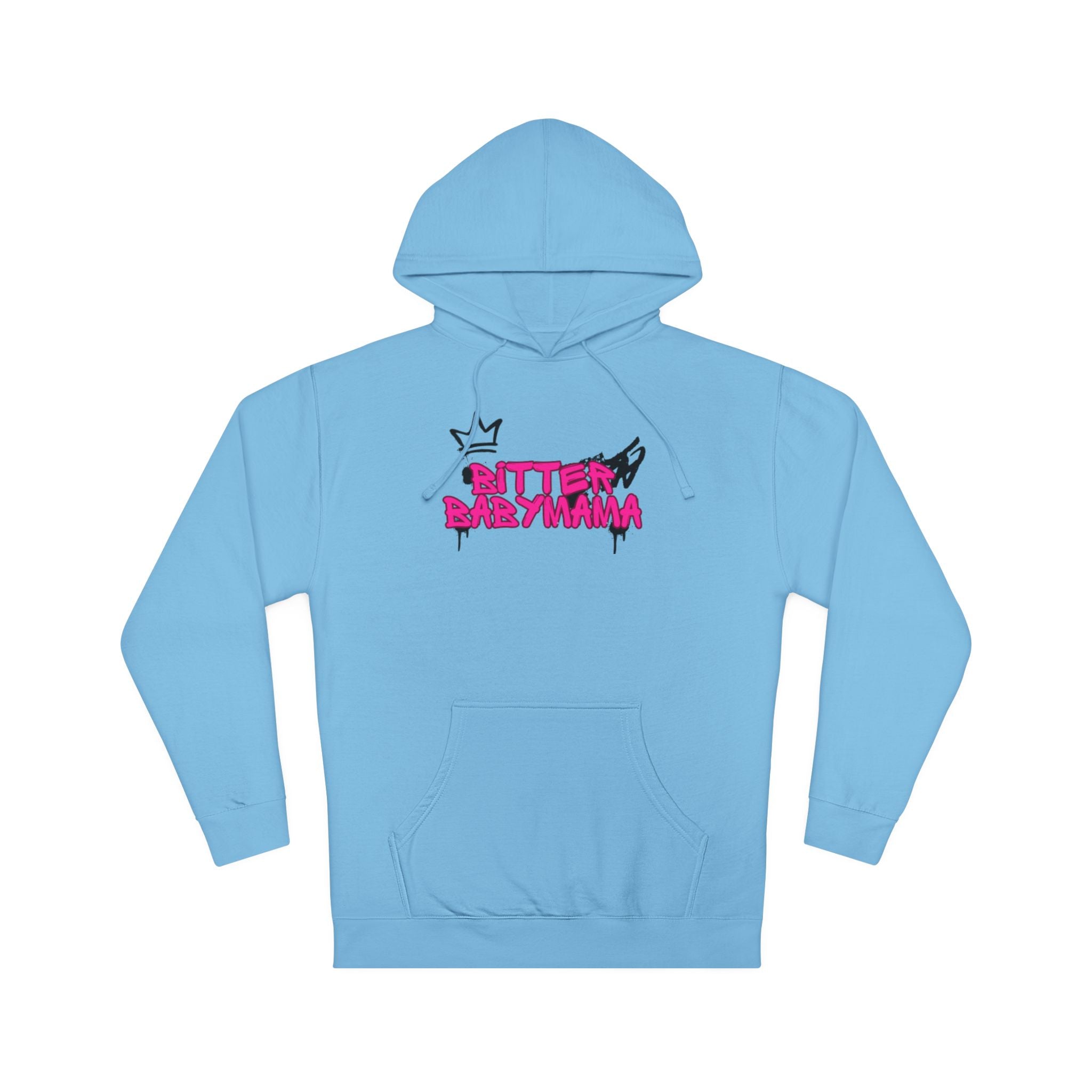 Graffiti Bitter Baby Mama Drip Crown Hoodie — by Rachel Weaver